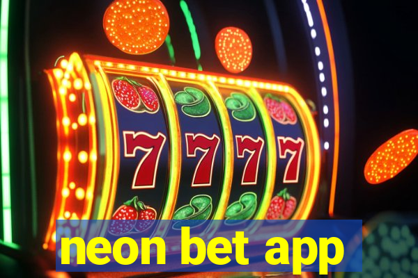 neon bet app